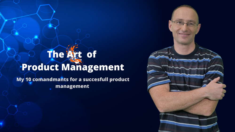 The Art of Product Management - 10 commandmants